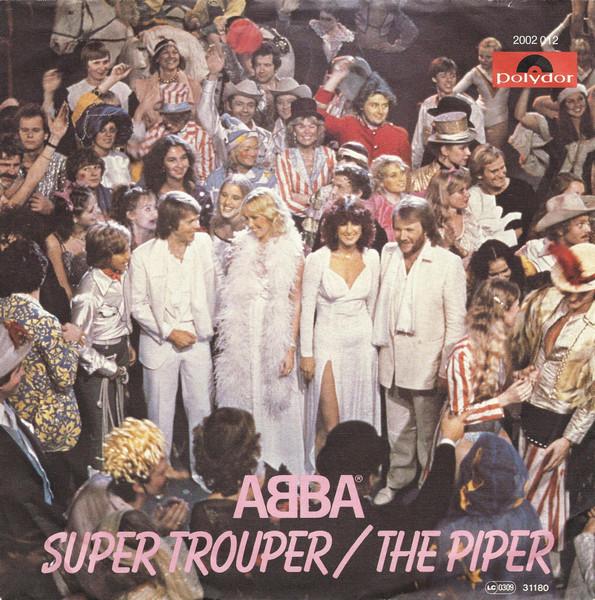 ABBA - Super Trouper / The Piper - 7 Inch