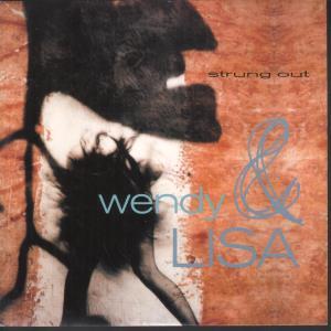 Wendy And Lisa - Strung Out - 7 Inch