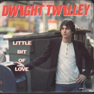 Dwight Twilley - Little Bit Of Love - 7 Inch