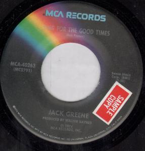 Jack Greene - Sing For The Good Times - 7 Inch