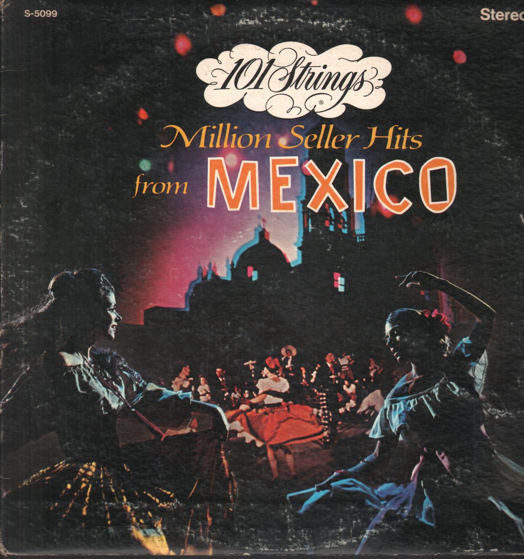 101 Strings - Million Seller Hits From Mexico - Lp