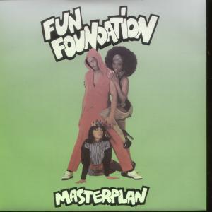 Fun Foundation - Masterplan - 7 Inch