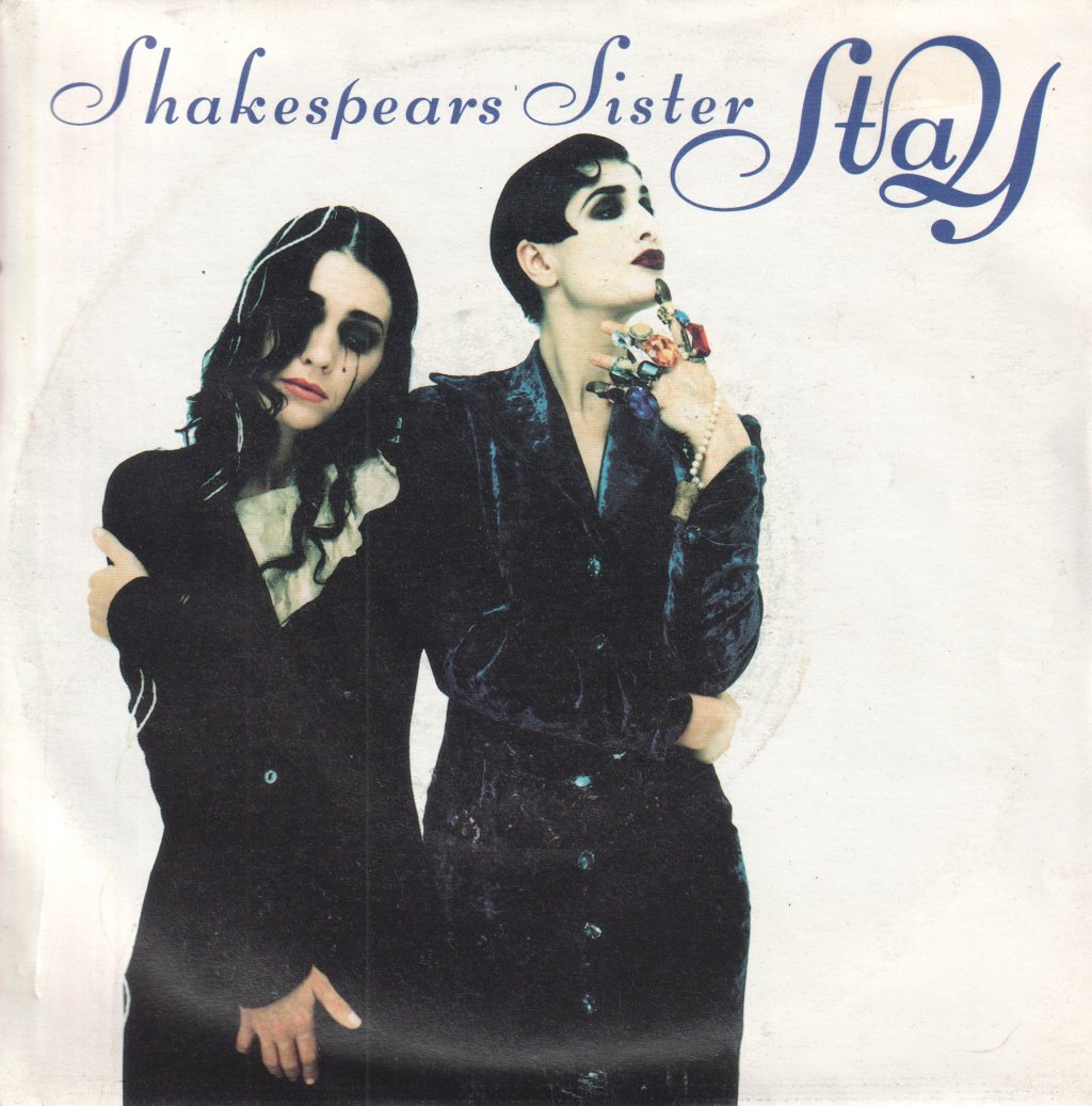 Shakespears Sister - Stay - 7 Inch