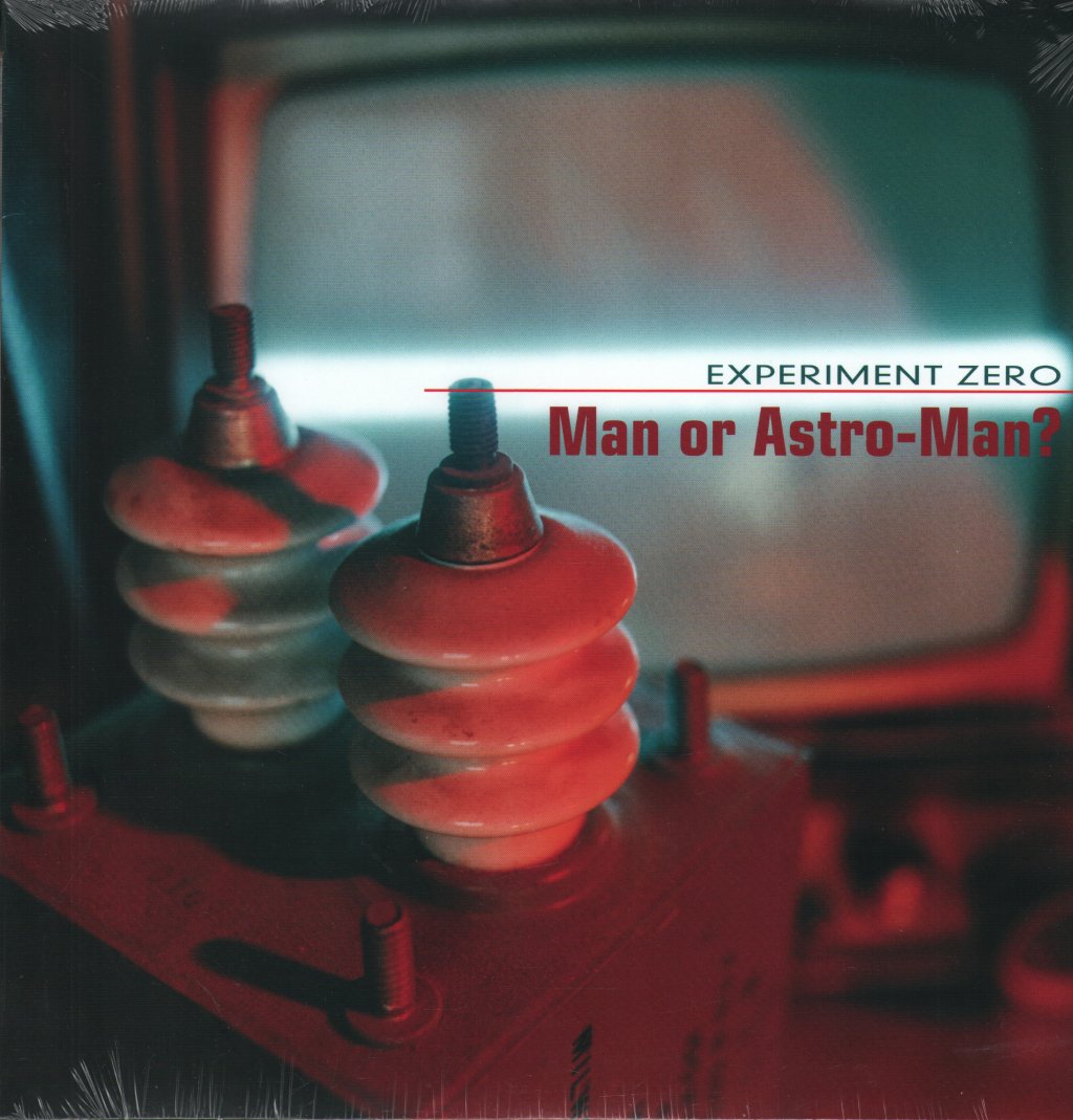 Man Or Astro-Man? - Experiment Zero - Lp