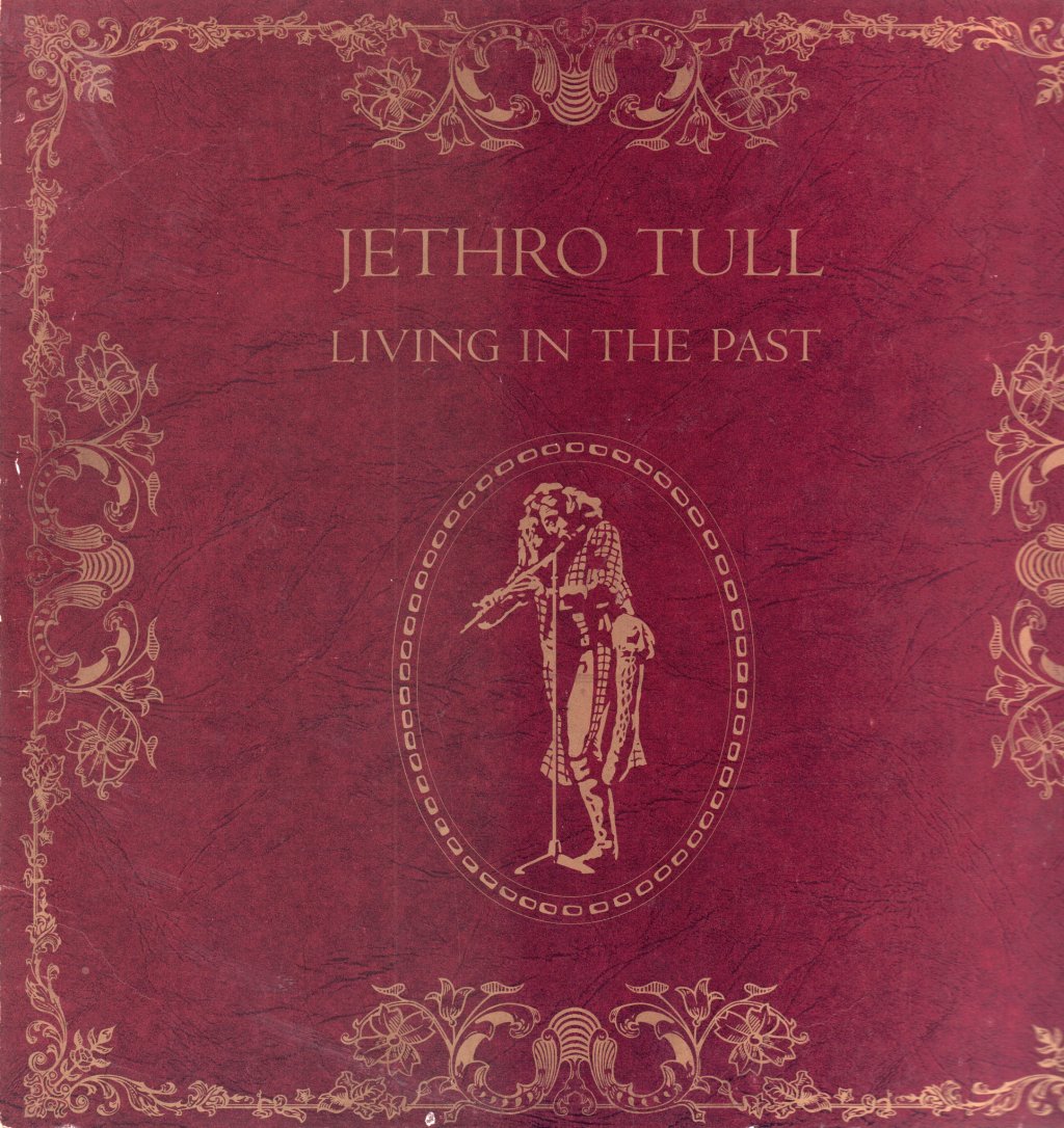 Jethro Tull - Living In The Past - Double Lp