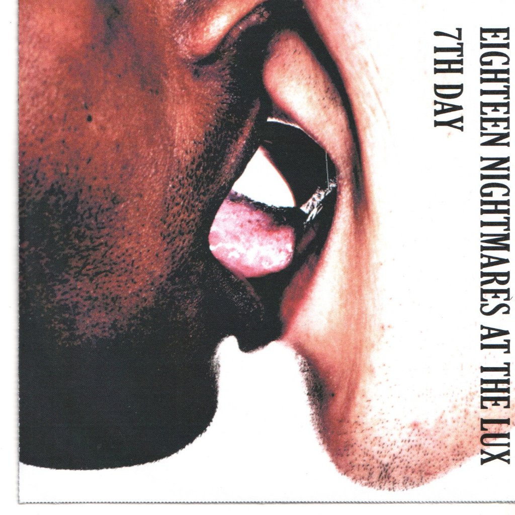 Eighteen Nightmares At The Lux - Mouth To Mouth - Cdr