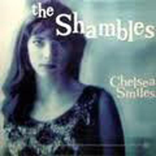 Shambles - Chelsea Smiles - 10 Inch