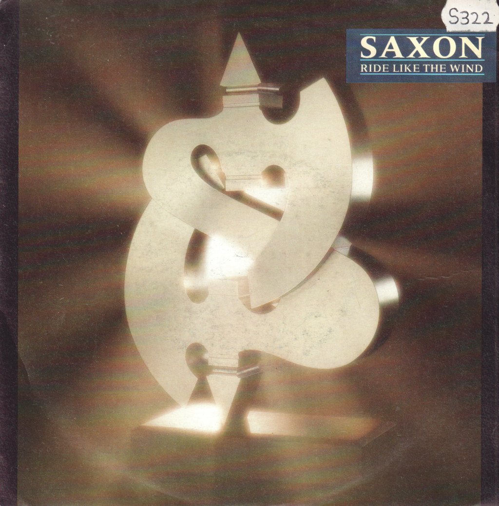 Saxon - Ride Like The Wind - 7 Inch