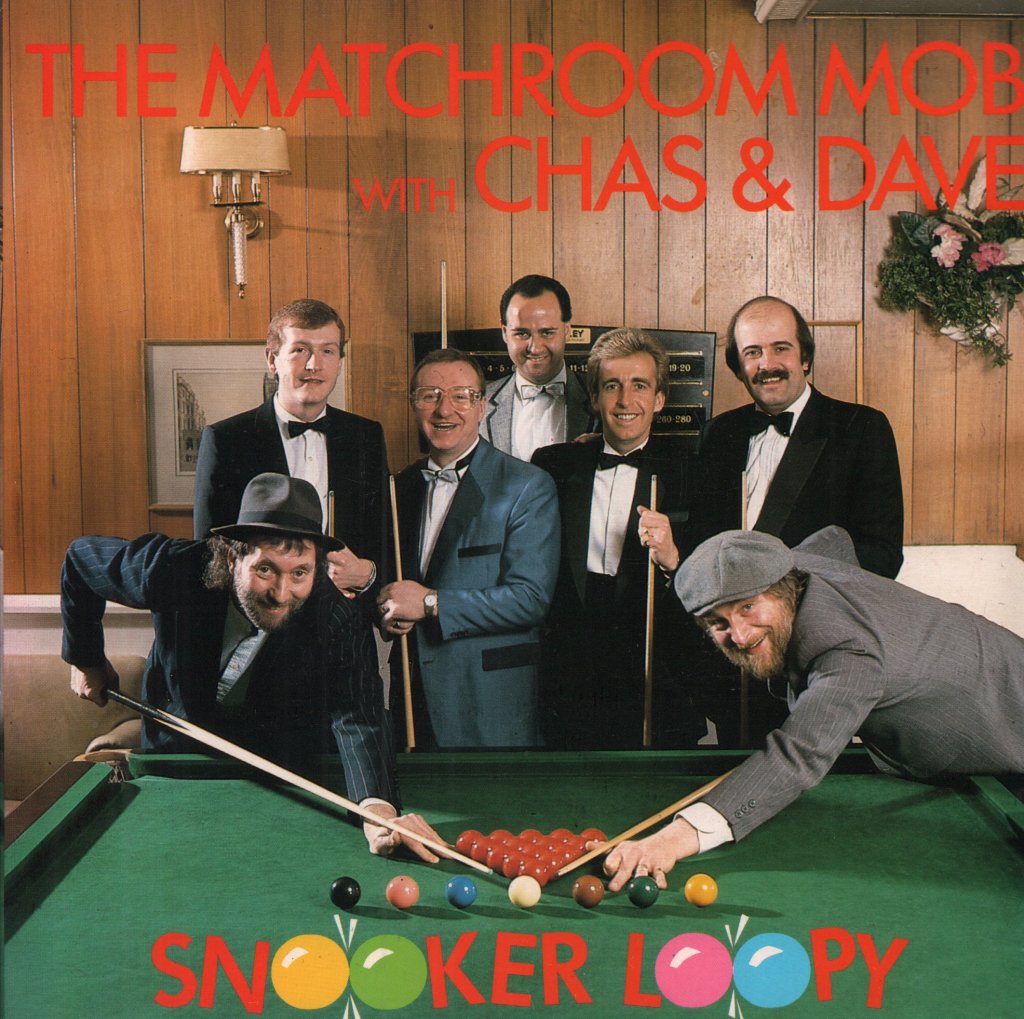 Matchroom Mob With Chas And Dave - Snooker Loopy - 7 Inch