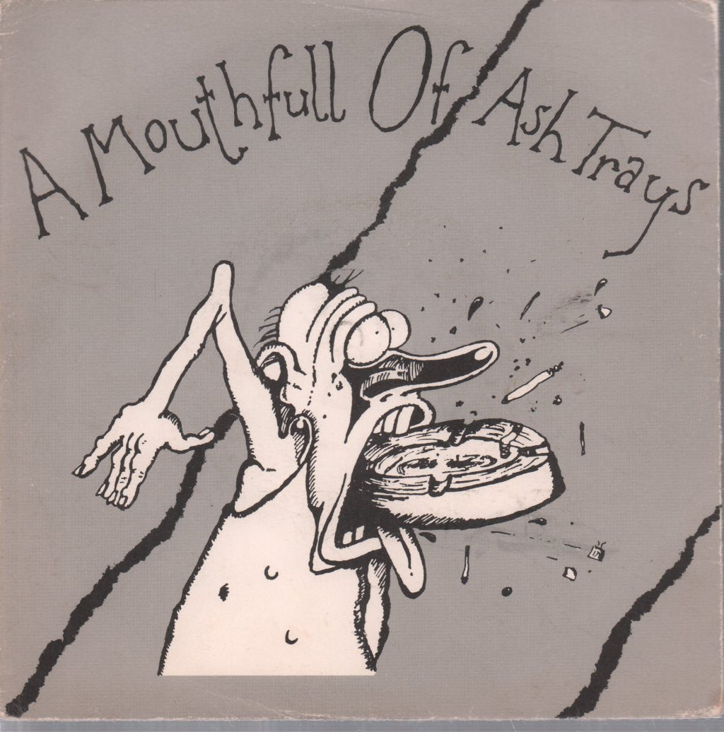 A Mouthfull Of Ashtrays - Hey Hey - 7 Inch