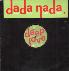 Dada Nada - Deep Love - 12 Inch