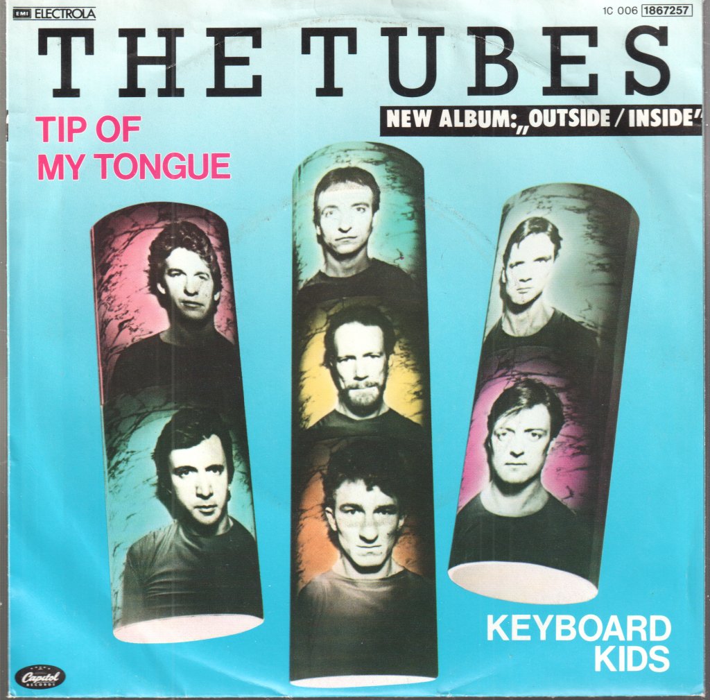 Tubes - Tip Of My Tongue - 7 Inch