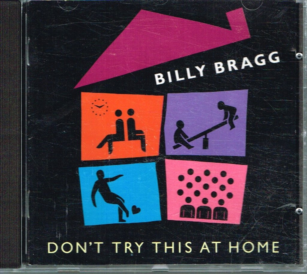 Billy Bragg - Don't Try This At Home - Cd