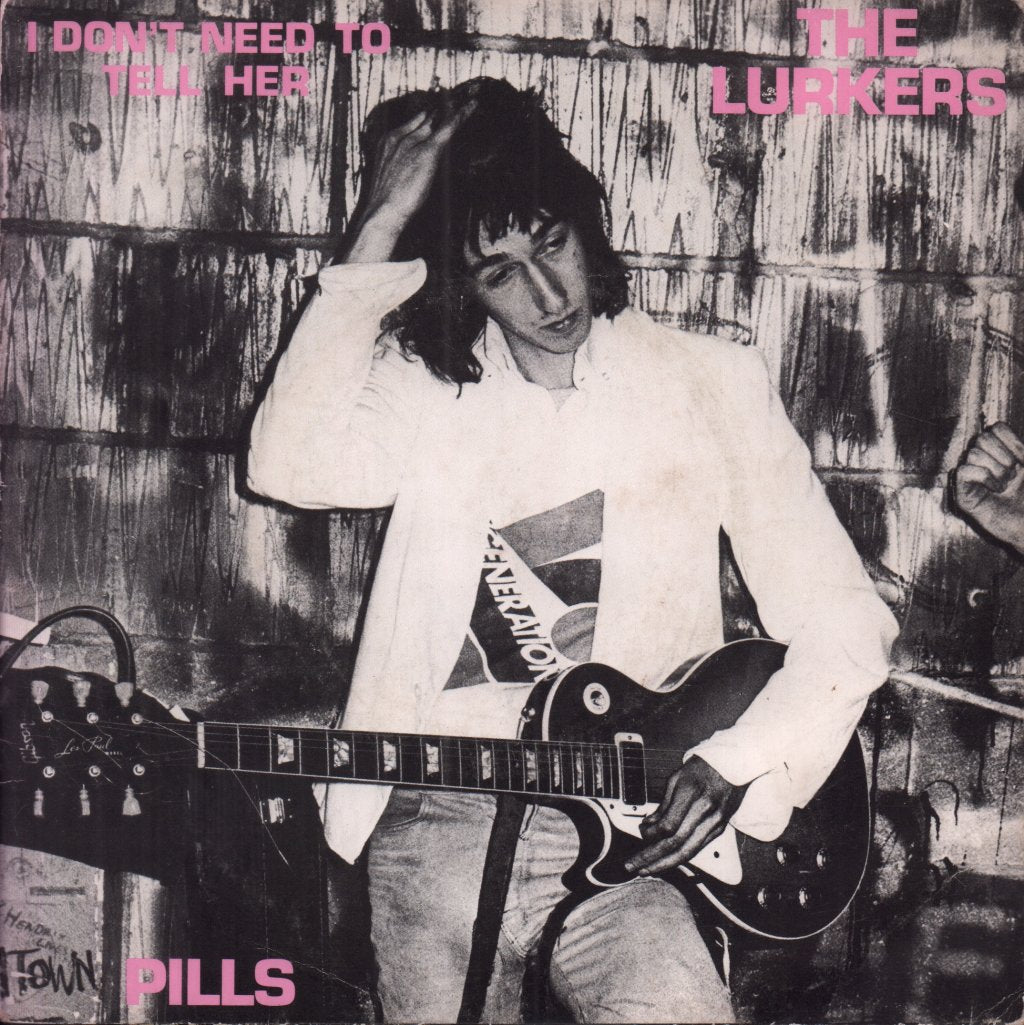 Lurkers - I Don't Need To Tell Her - 7 Inch