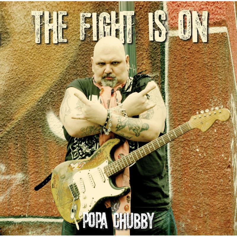 Popa Chubby - Fight Is On - Cd