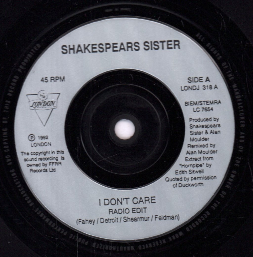 Shakespears Sister - I Don't Care - 7 Inch