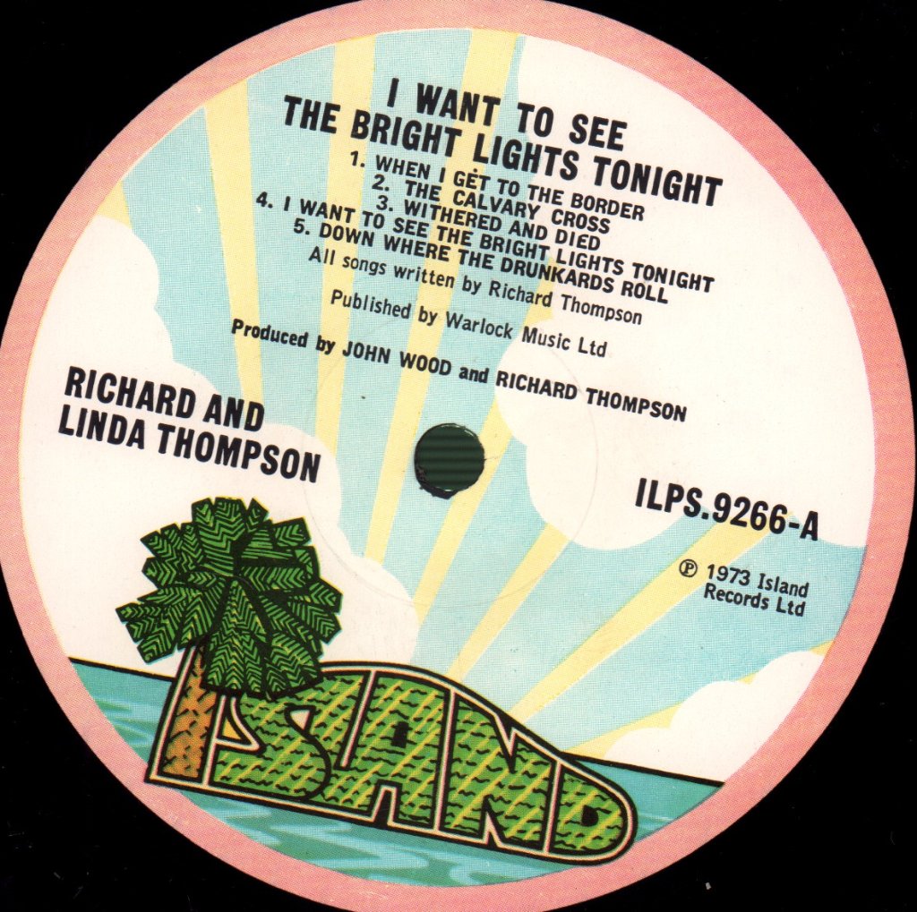 Richard & Linda Thompson - I Want To See The Bright Lights Tonight - Lp