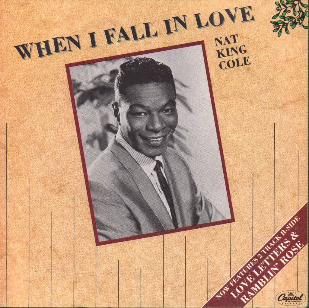 Nat King Cole - When I Fall In Love - 7 Inch