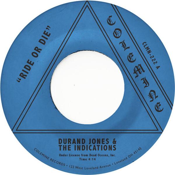 Durand Jones And The Indications - Ride Or Die / More Than Ever - 7 Inch