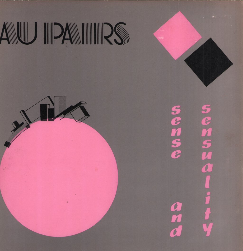 Au Pairs - Sense And Sensuality - Lp
