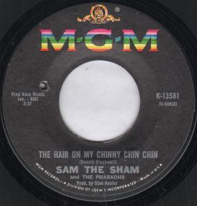 Sam The Sham And The Pharaohs - Hair On My Chinny Chin Chin - 7 Inch