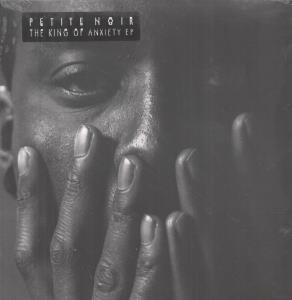 Petite Noir - King Of Anxiety - 12 Inch
