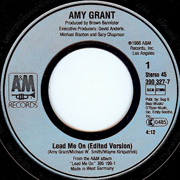 Amy Grant - Lead Me On - 7 Inch