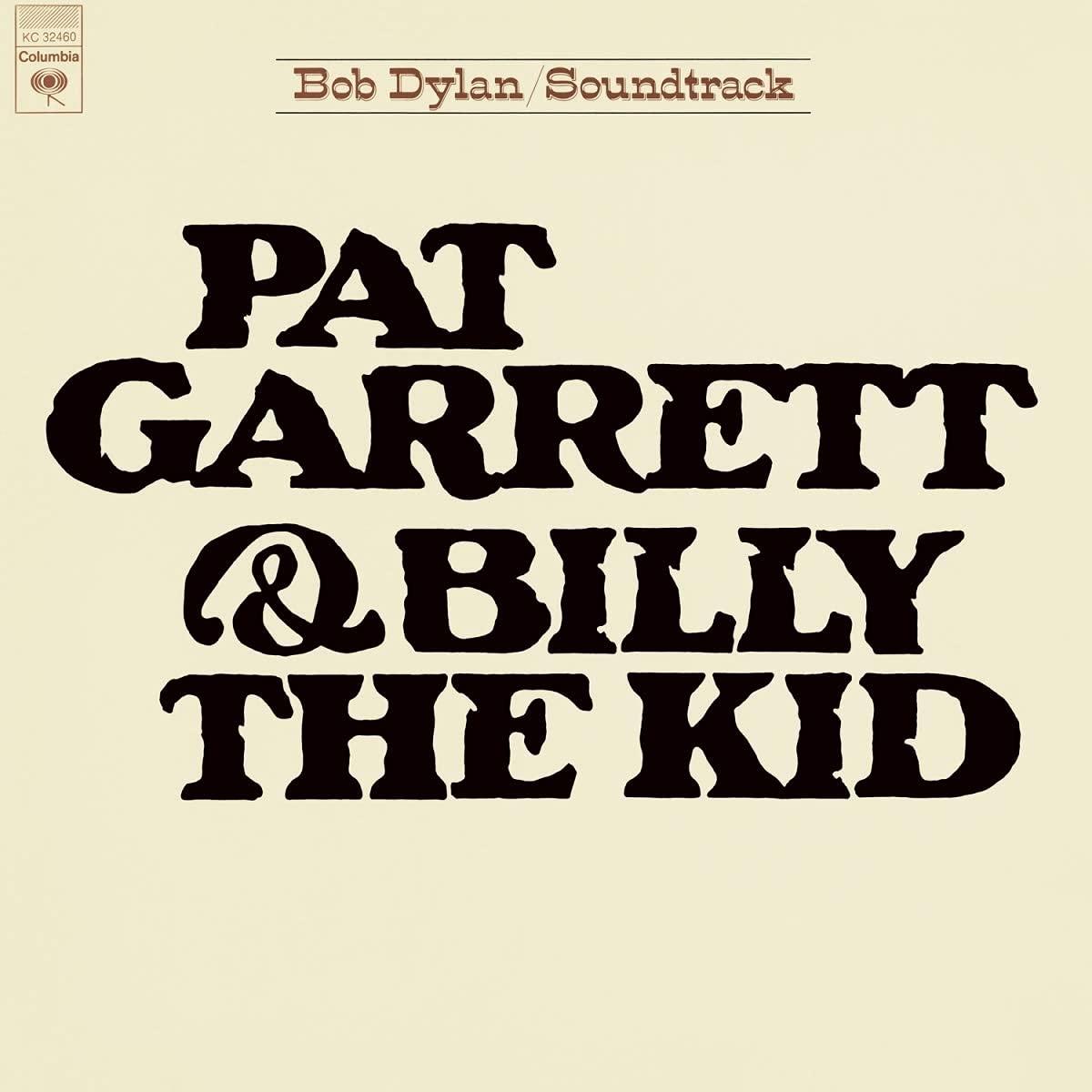Bob Dylan - Pat Garrett & Billy the Kid - Original Soundtrack Recording - Lp