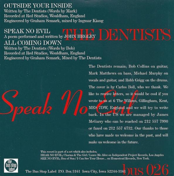 Dentists - Speak No Evil - 7 Inch