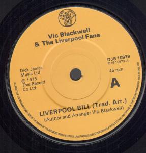Vic Blackwell And The Liverpool Fans - Liverpool Bill - 7 Inch