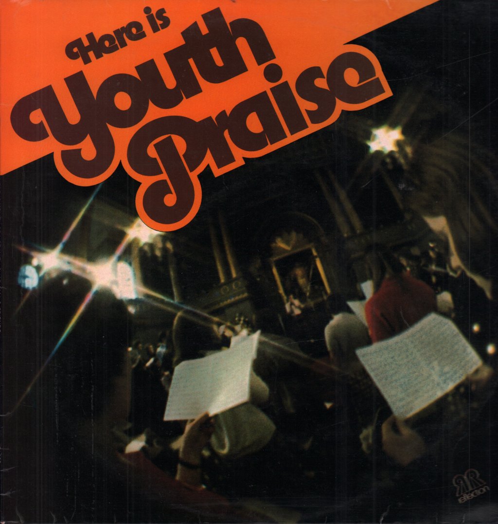 Here Is Youth Praise With Charisma And Friends - Here Is Youth Praise With Charisma And Friends - Lp