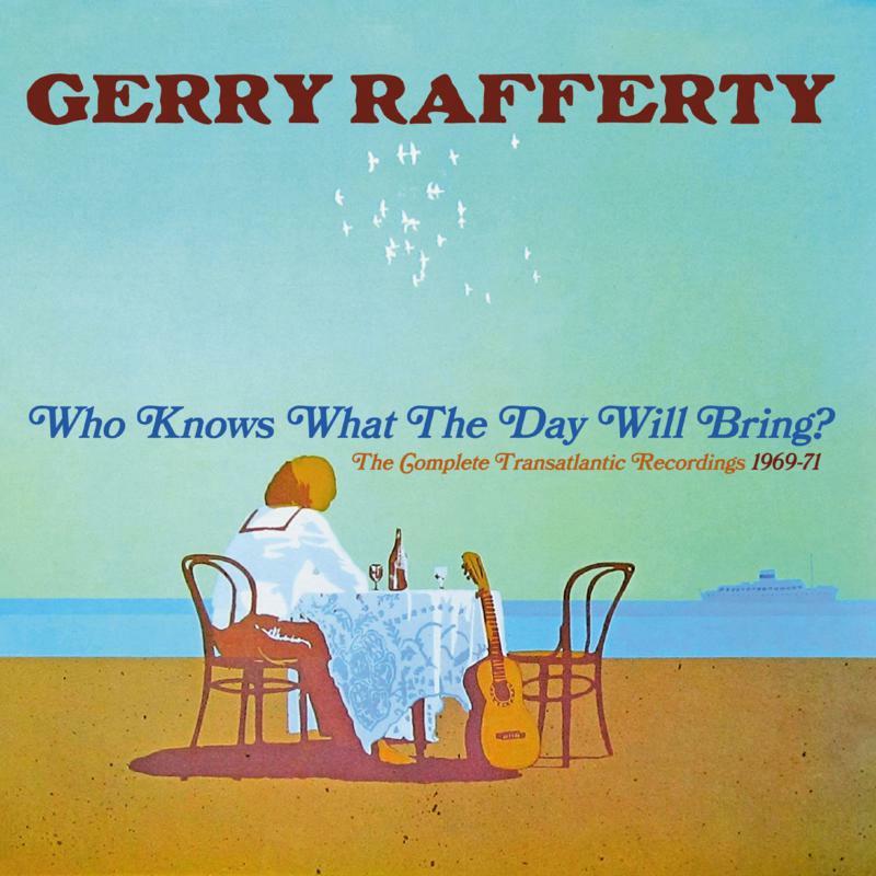 Gerry Rafferty - Who Knows What the Day Will Bring? (The Complete Transatlantic Recordings 1969-71) - Double Cd
