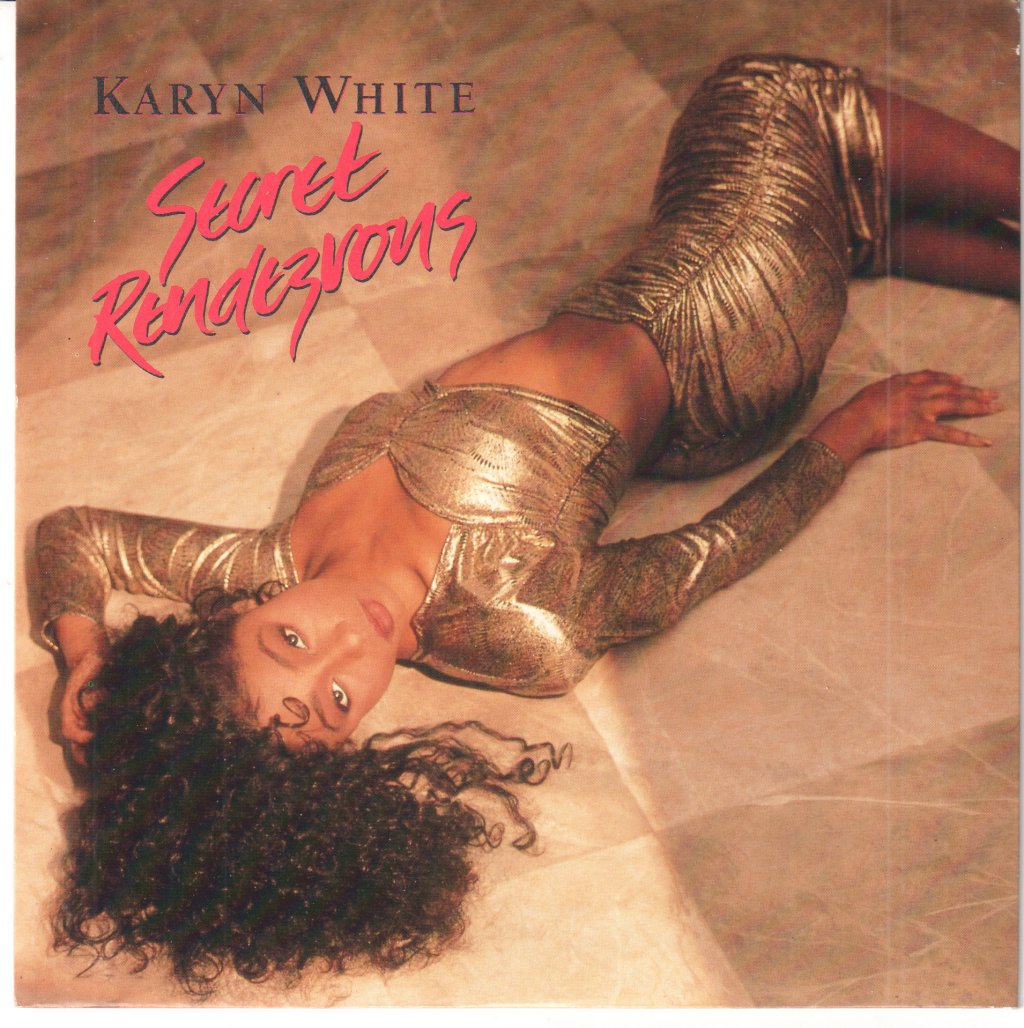 Karyn White - Secret Rendezvous - 7 Inch
