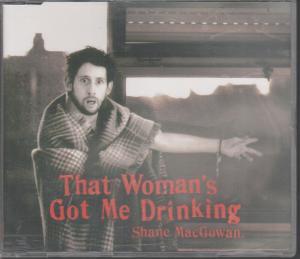 Shane Macgowan - That Woman's Got Me Drinking - Cd