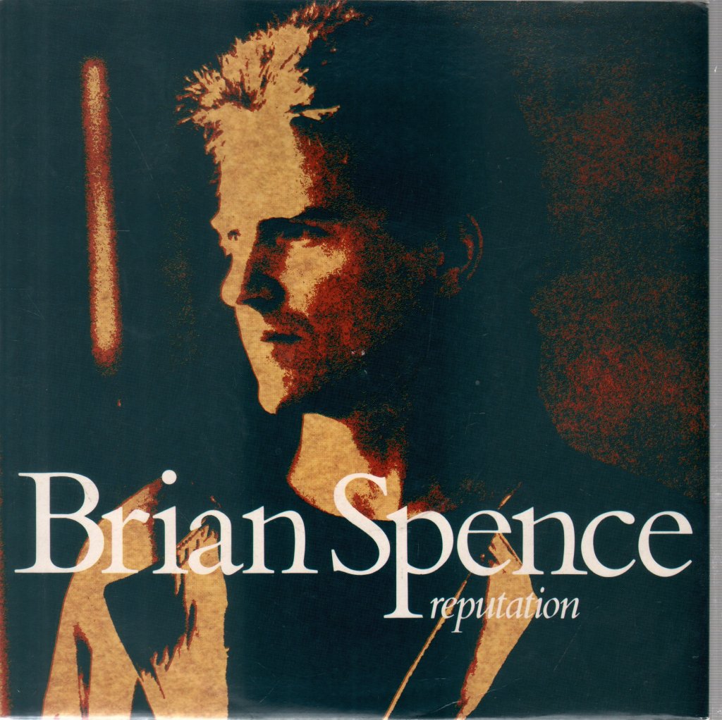 Brian Spence - Reputation - 7 Inch