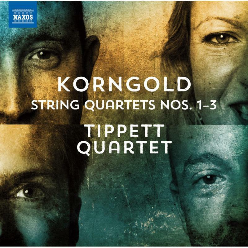 Tippett Quartet - Erich Wolfgang Korngold: String Quartets Nos. 1-3 - Cd