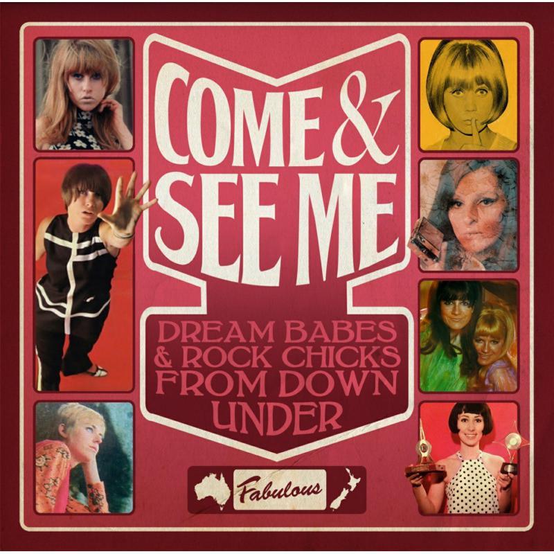 Various Artists - Come & See Me: Dream Babes & Rock Chicks From Down Under - Double Cd