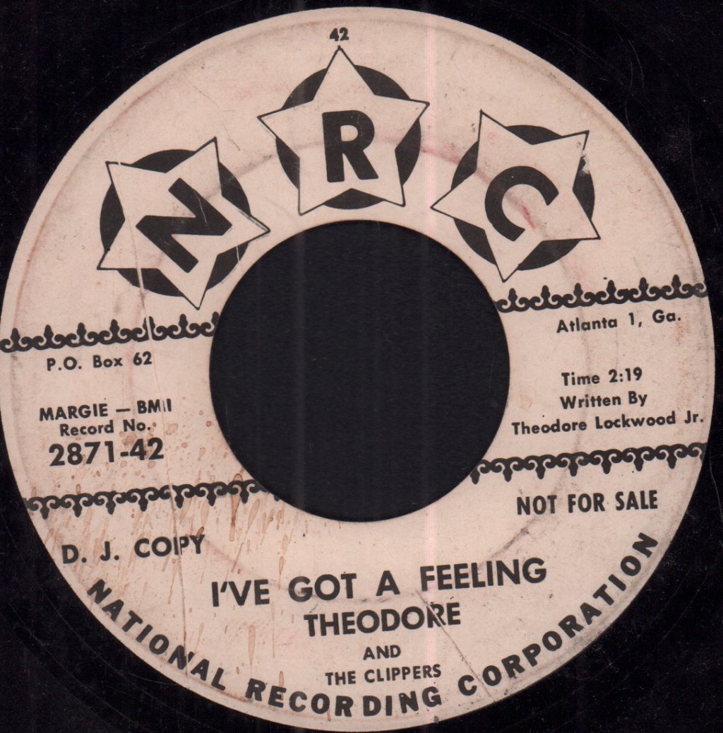 Theodore and The Clippers - I've Got A Feeling - 7 Inch