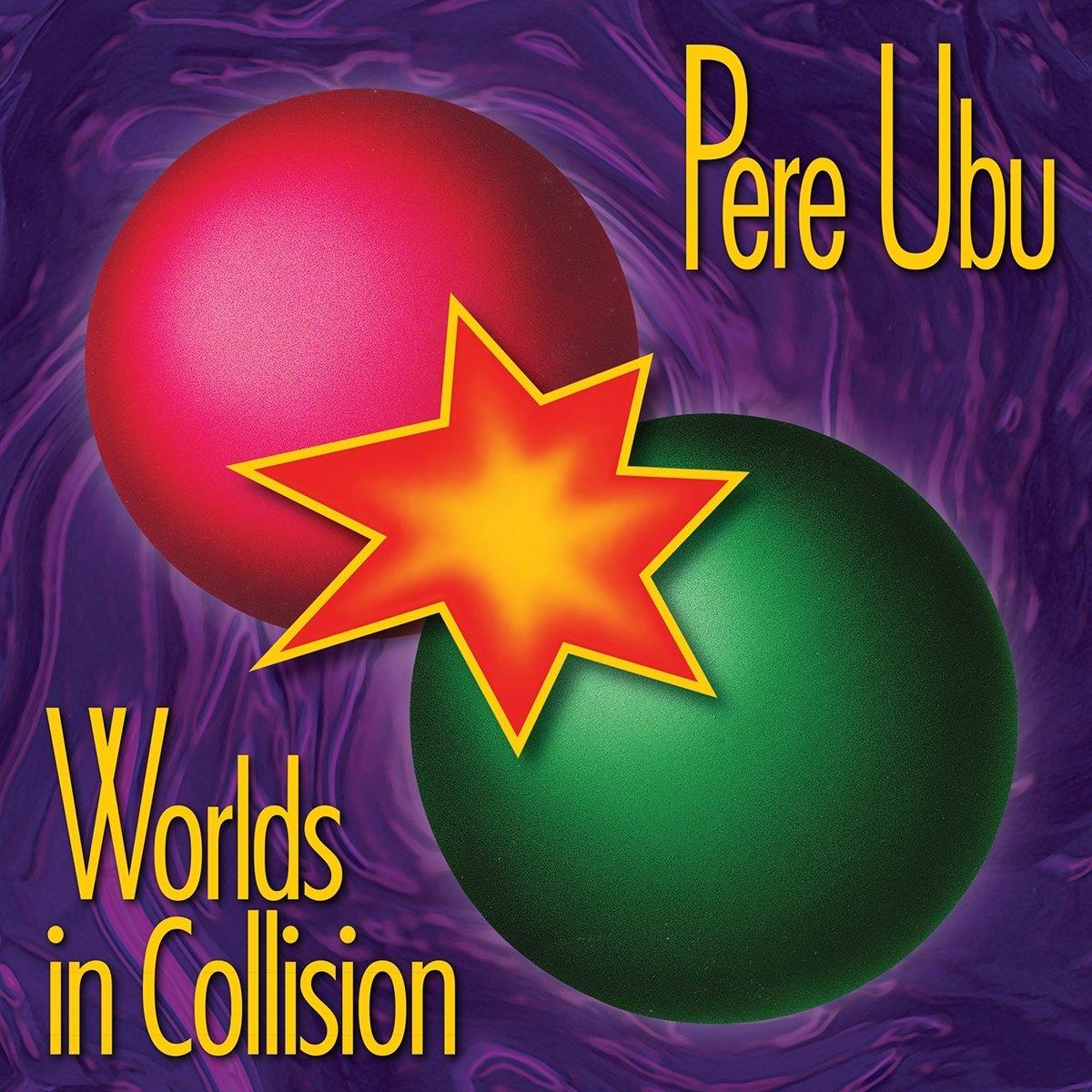 Pere Ubu - Worlds In Collision - Lp