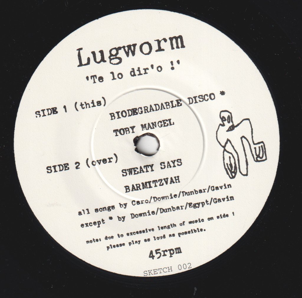 Lugworm - Te Lo Dir'O ! - 7 Inch