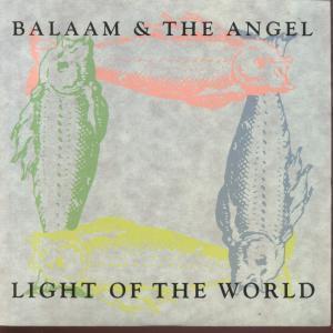 Balaam And The Angel - Light Of The World - 7 Inch