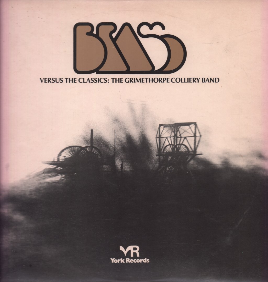 Grimethorpe Colliery Band - Brass Versus The Classics - Lp