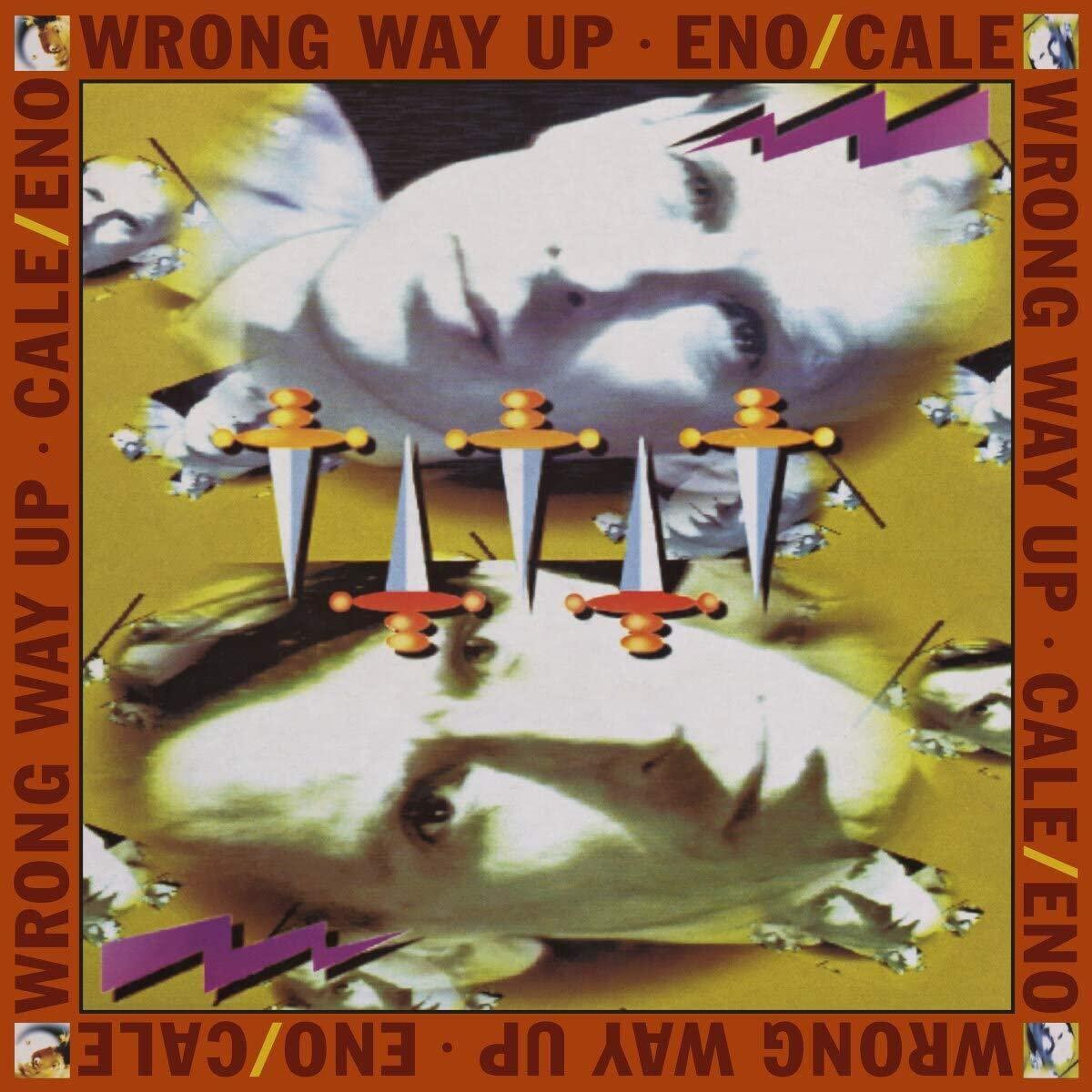 Eno / Cale - Wrong Way Up [30th Anniversary Edition] - Lp