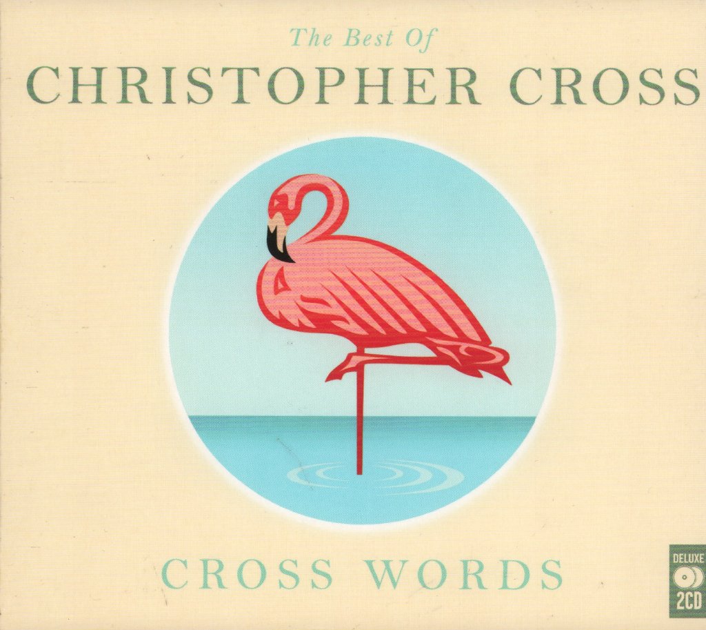 Christopher Cross - Cross Words (The Best Of) - Double Cd