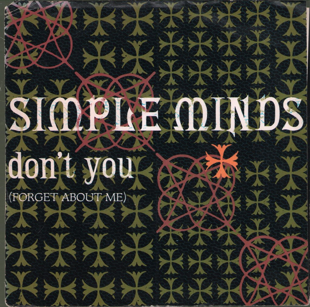 Simple Minds - Don't You (Forget About Me) - 7 Inch