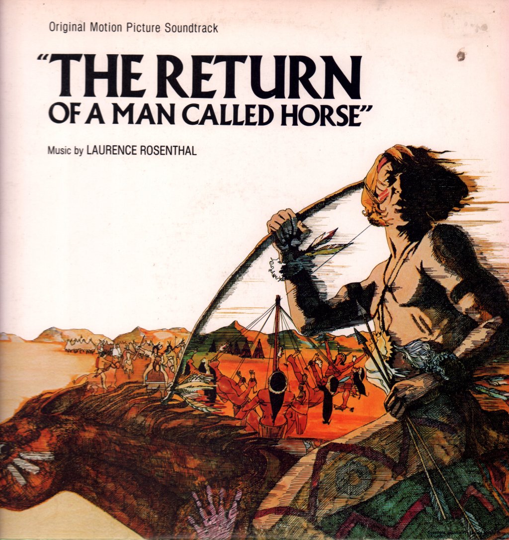 Laurence Rosenthal - Return Of A Man Called Horse (Original Motion Picture Soundtrack) - Lp