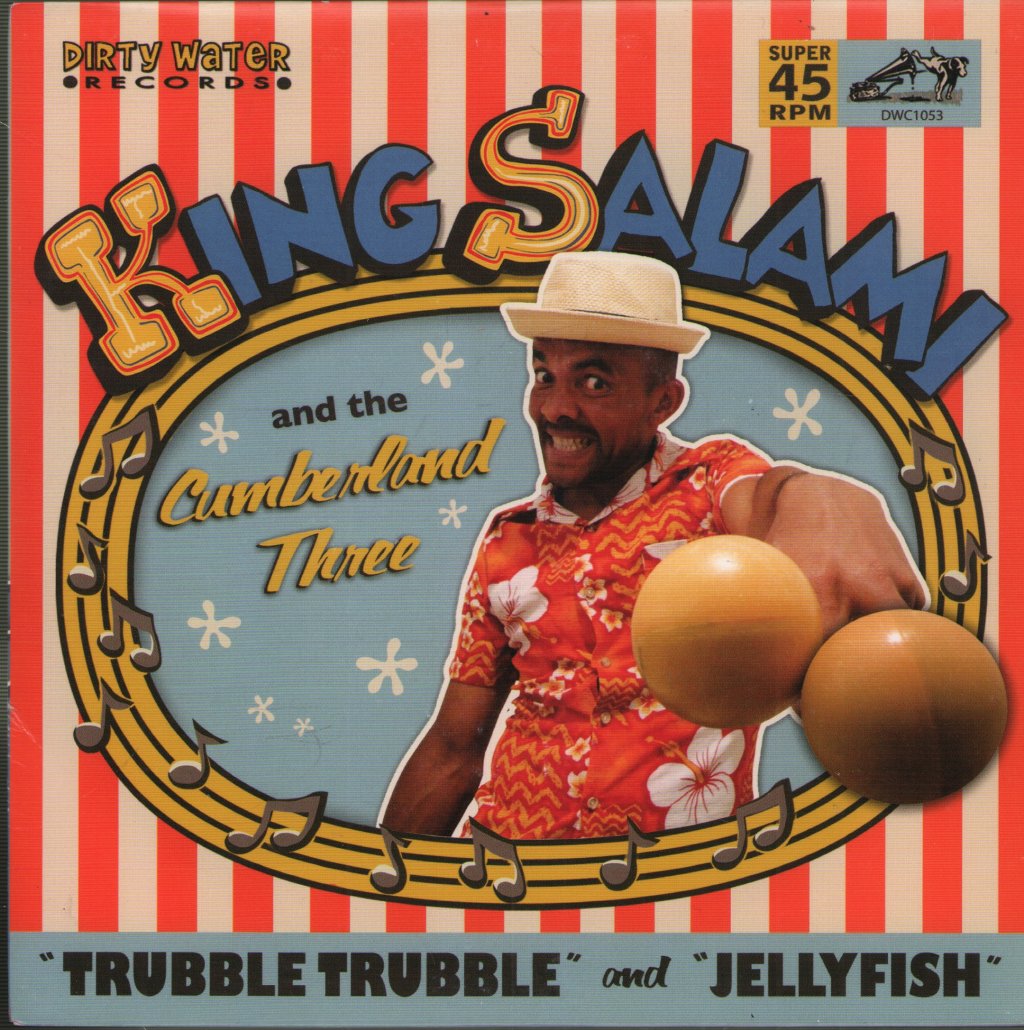 King Salami And The Cumberland Three - Trubble Trubble / Jellyfish - 7 Inch