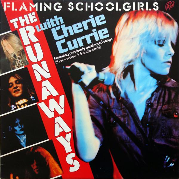 runaways with cherie currie - Flaming Schoolgirls - Lp