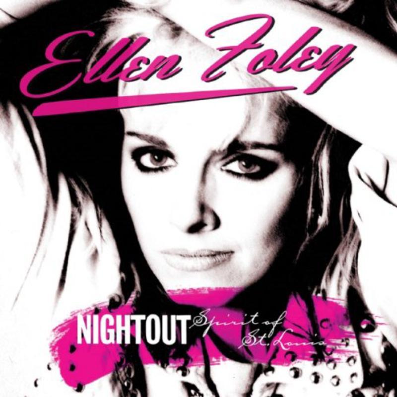 Ellen Foley - Nightout / Spirit of St. Louis - Double Cd