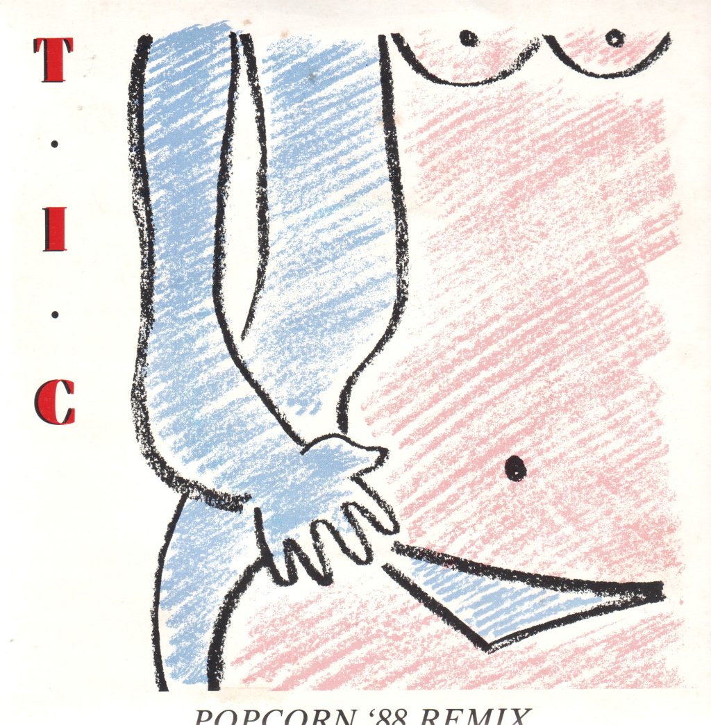 t.i.c - Popcorn '88 Remix - 7 Inch